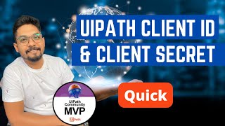 How do I find UiPath Client ID and Secret  UiPath Client ID  UiPath Client Secret [upl. by Anikas]