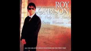 Roy Orbison Only the Lonely [upl. by Inimak]