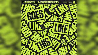 Hardwell amp Shortround  Goes Like This Extended Mix [upl. by Nnylirehs728]