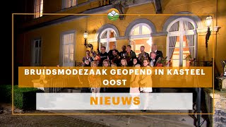 Bruidsmodezaak geopend in Kasteel Oost [upl. by Meridel954]