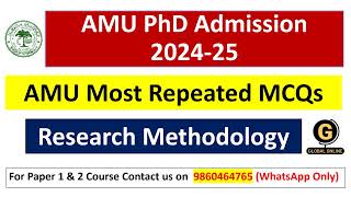 AMU PhD Admission 202425  AMU Most Repeated MCQs  Research Methodology MCQs [upl. by Aible]