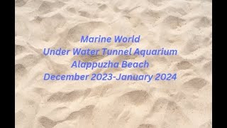 Marine World Alappuzha [upl. by Devinna]