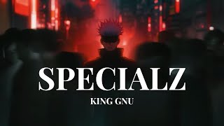 King gnu  SPECIALZ [upl. by Jeaz]