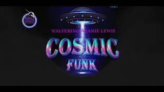 Walterino Jamie Lewis  Cosmic Funk The Dukes Main Mix PURPLE DISCO RECORDS [upl. by Cherilynn608]