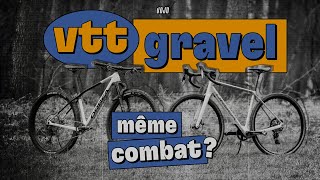 VTT Gravel  même combat [upl. by Oringas276]