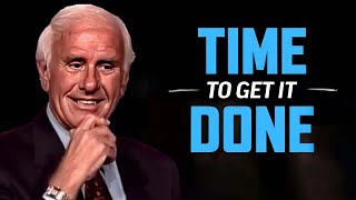 Jim Rohn  Time To Get It Done  Powerful Motivational Speech [upl. by Ariadne]