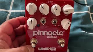 Wampler Pinnacle Deluxe v2 Overdrive Pedal like and subscribe Honest review [upl. by Ariaz]