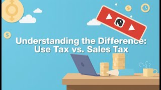 Understanding the Difference Use Tax vs Sales Tax [upl. by Fadil]