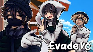 ROBLOX but EVADE VC GETS WEIRD  PT 6  FUNNY MOMENTS [upl. by Verine]