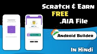 Free Scratch and Earn AIA File For AndroidBuilder  Neo Developer  In Hindi [upl. by Laerdna363]