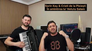 SORIN KEY amp CRISTI DE LA PLOIESTI TEAS RUGA NEVASTA MEA [upl. by Dobson79]