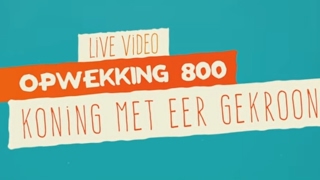 Opwekking 800  Koning Met Eer Gekroond  CD41  live video [upl. by Zeret]