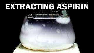 Aspirin to Acetaminophen  Part 1 of 6 Extracting Aspirin from Pills [upl. by Tiat327]