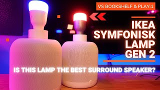 Ikea Symfonisk Lamp  the ideal Sonos Surround Speaker [upl. by Whelan]