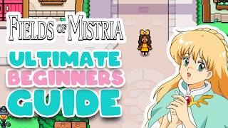 Fields of Mistria Ultimate Beginners Guide  Tips amp Tricks [upl. by Hiller540]