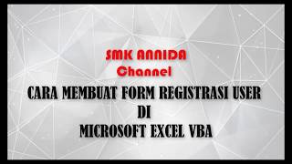 Cara Membuat Form Registrasi User di Excel [upl. by Stella557]