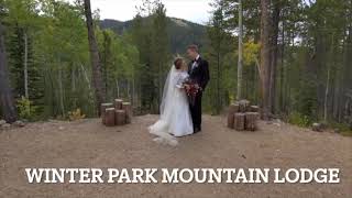 Winter Park Mountain Lodge WEDDINGS [upl. by Trik]