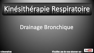 Kinésithérapie Respiratoire 95  Drainage Bronchique Partie 1 [upl. by Ty919]