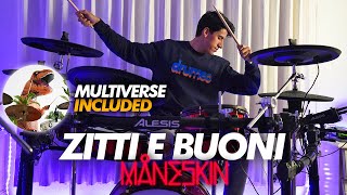 ZITTI E BUONI  Måneskin DRUM COVER [upl. by Tehc]