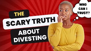 The SCARY Truth About Divesting [upl. by Yancy344]