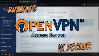 Run OpenVPN Access Server in Docker [upl. by Epilihp]