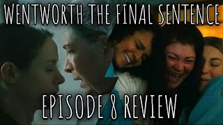 Wentworth  The Final Sentence  Episode 8 Review Spoilers [upl. by Runck664]