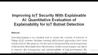 Improving IoT Security With Explainable AI Quantitative Evaluation of Explainability for IoT Botnet [upl. by Hylton]