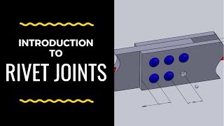 Introduction to Riveted Joints  A Quick Review of Different Types of Rivet Joints [upl. by Enttirb222]