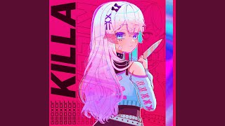 Killa [upl. by Friedrick950]