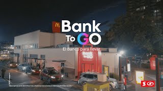 Bank to Go el banco para llevar📱 en alianza con McDonalds🍔🍟🚗 [upl. by Nnahsal508]