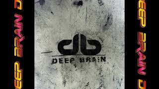 Deep Brain  Expect The Unexpected [upl. by Hort]