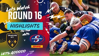 Dragons RFC v DHL Stormers  Instant Highlights  Round 16  URC 202324 [upl. by Ynneh]