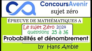 Concours Avenir 2024  sujet zéro  questions 25 à 36  probabilités et dénombrement [upl. by Susanna744]