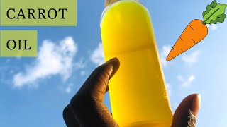 How to make CARROT OIL at home for skin lightening Carrot oil  glow oil [upl. by Ginsburg]