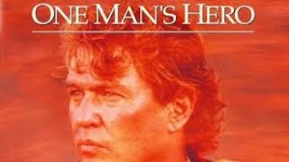 One Mans Hero 1999 ★ Tom Berenger ★ Full Movie HD [upl. by Cris]