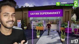 BEST SUPERMARKET IN THE VILLAGE TRADER LIFE SIMULATOR 17 [upl. by Ycinuq]