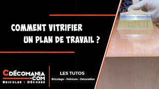 Vitrifier un Plan de Travail  Protection dun Plan de Travail en Bois  Vitrificateur Plastor [upl. by Alroi]