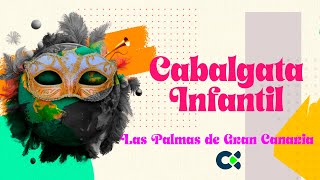 Cabalgata Infantil  Las Palmas GC 2024 [upl. by Zosema]