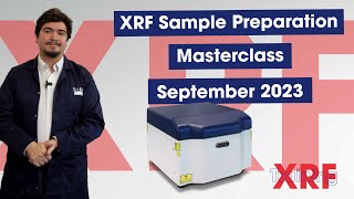 XRF Spectroscopy  XRF Sample Preparation Masterclass [upl. by Terrena]