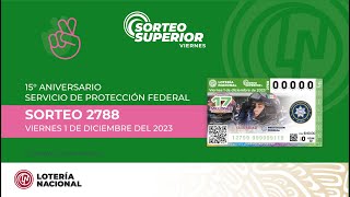 Sorteo Superior No 2788 Conmemorando el quot15° Aniversario del Servicio de Protección Federalquot [upl. by Acirret234]