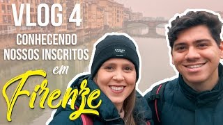 🇮🇹 Um dia em Firenze  Conhecendo nossos inscritos  Vlog 4 [upl. by Ynnal]