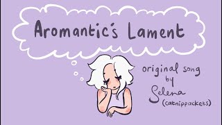 Aromantics Lament  original song [upl. by Jeb]