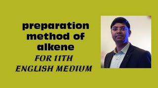 preparation method of alkene for English medium student MP board [upl. by Kyl568]