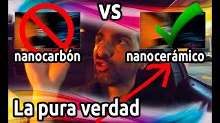 NanoCARBON vs NanoCERAMICO👈 Comparaciones de día y de noche😱 COMPROBADO [upl. by Avle]