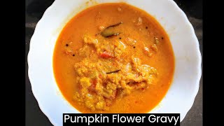 Pumpkin Flower Gravy [upl. by Sonstrom]