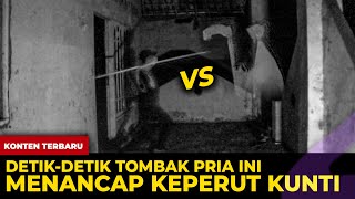 🔴 1539 DETIKDETIK TOMBAK M3N4NC4P KE P3RVT KUNTILANAK [upl. by Jens]