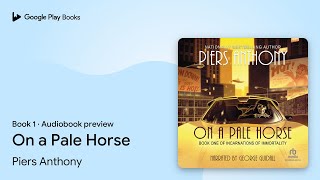 On a Pale Horse by Piers Anthony · Audiobook preview [upl. by Larrad]