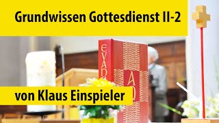 Grundwissen Gottesdienst II2 Das Kirchenjahr und seine Feste [upl. by Cyrilla338]