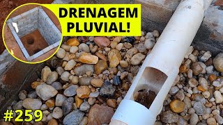 259 Como fazer um POÇO DE DRENAGEM Água Pluvial [upl. by Dwayne]