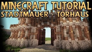 MINECRAFT  STADTMAUER  TORHAUS  Mittelalter Tutorial ★ Lets Build DragonMinerLP [upl. by Theola171]